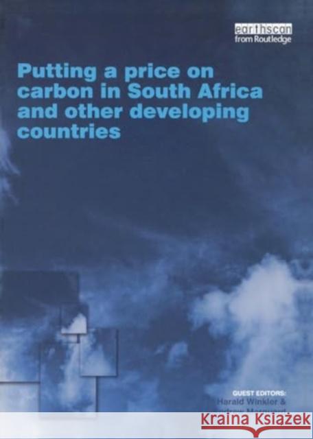 Putting a Price on Carbon in South Africa and Other Developing Countries Harald Winkler Marquard Andrew 9781032931166 Routledge