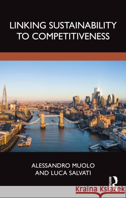 Linking Sustainability to Competitiveness Luca Salvati 9781032931494