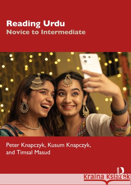 Reading Urdu: Novice to Intermediate Timsal Masud 9781032932149