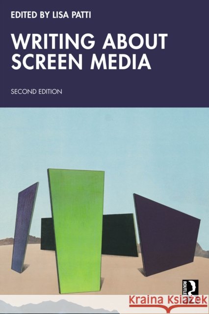 Writing about Screen Media Lisa Patti 9781032933757 Routledge
