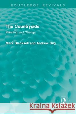 The Countryside: Planning and Change Andrew Gilg 9781032935843