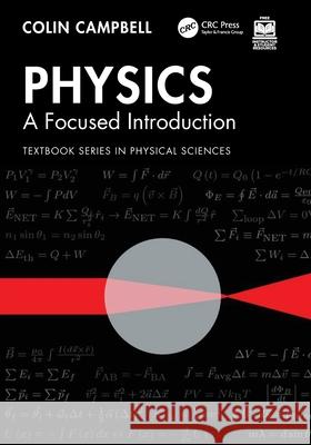 Physics: A Focused Introduction Colin Campbell 9781032945880 CRC Press
