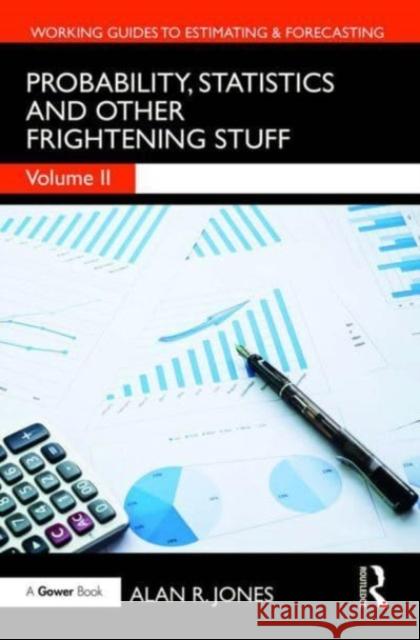 Probability, Statistics and Other Frightening Stuff Alan Jones 9781032948539 Routledge