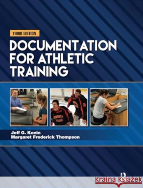 Documentation for Athletic Training Margaret Frederick Thompson 9781032957104