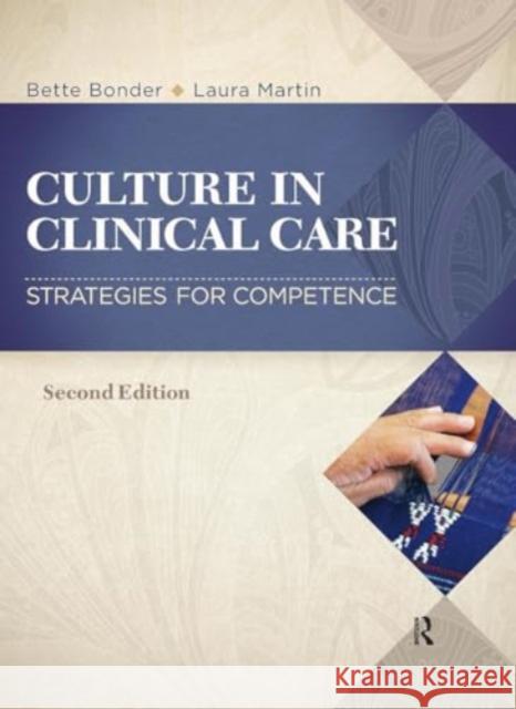 Culture in Clinical Care Laura Martin 9781032957135