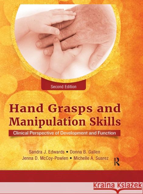 Hand Grasps and Manipulation Skills Michelle A. Suarez 9781032957333 Taylor & Francis Ltd