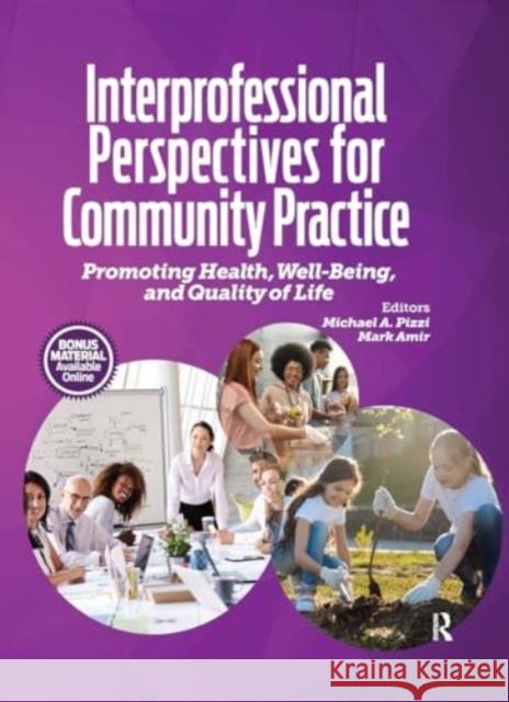 Interprofessional Perspectives for Community Practice Mark Amir 9781032957340