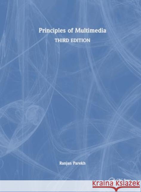 Principles of Multimedia Ranjan Parekh 9781032961095