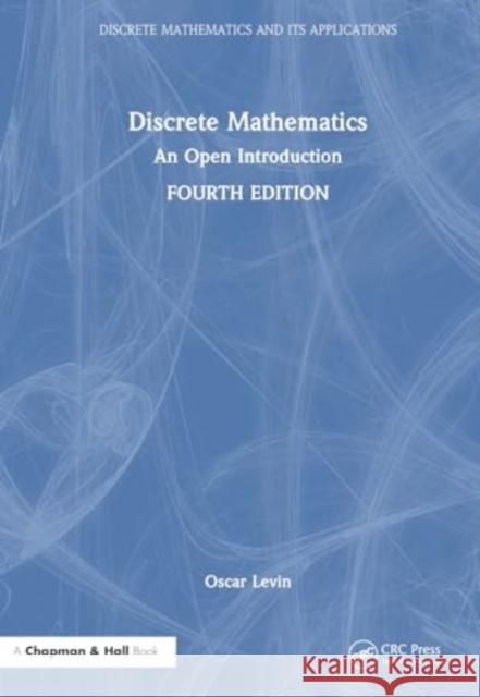 Discrete Mathematics Oscar Levin 9781032965529 Taylor & Francis Ltd