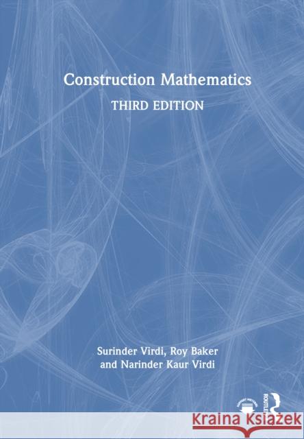 Construction Mathematics Narinder Kaur Virdi 9781032966045