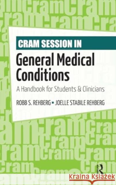 Cram Session in General Medical Conditions Joelle Rehberg 9781032967387