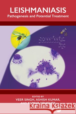 Leishmaniasis: Pathogenesis and Potential Treatment  9781032979755 Taylor & Francis Ltd