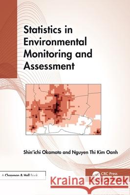 Statistics in Environmental Monitoring and Assessment Nguyen Thi Kim Oanh 9781032981369