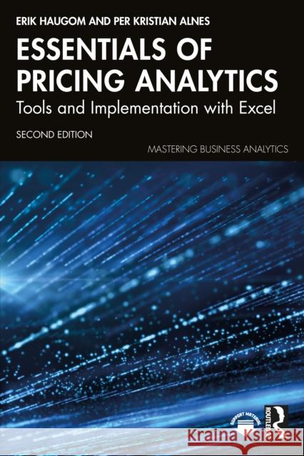 Essentials of Pricing Analytics: Tools and Implementation with Excel Per Kristian Alnes 9781032989778 Routledge