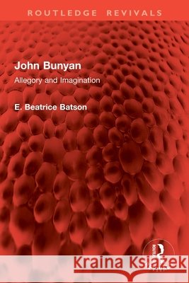 John Bunyan E. Beatrice Batson 9781032997483