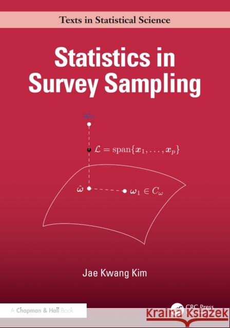 Statistics in Survey Sampling Jae Kwang Kim 9781032997766 CRC Press