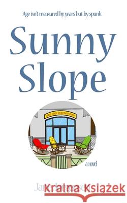 Sunny Slope Jane Jorgensen 9781034052760