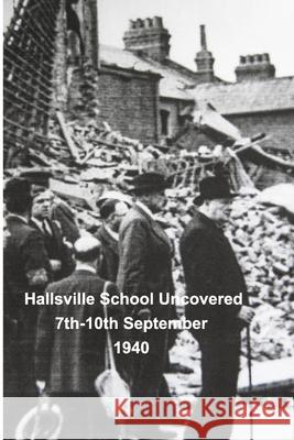 South Hallsville School Uncovered Lady Priscilla Etienne 9781034088264 Blurb