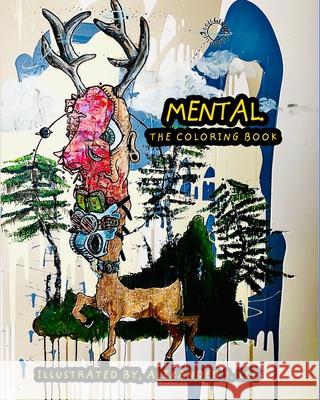 Mental, the coloring book: krookedminds Lee, Alexander 9781034135982