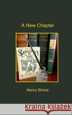 A New Chapter Nancy Silvers 9781034225386 Blurb