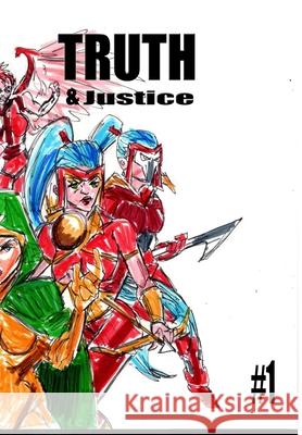 Truth and Justice 1 Jos Rodrigues 9781034320678