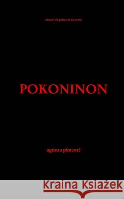 Pokoninon Piment 9781034390930 Blurb