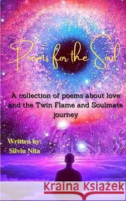 Poems for the Soul Silviu Nita 9781034540021