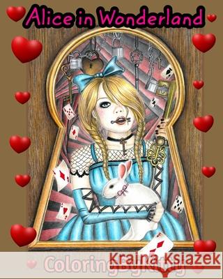 ColoringByKitty: Alice In Wonderland: Coloring book for adults E Chebunina, A Chebunina 9781034668152 Blurb