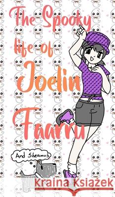 La tenebrosa vida de Joelin Faarru David Days 9781034684008 Blurb