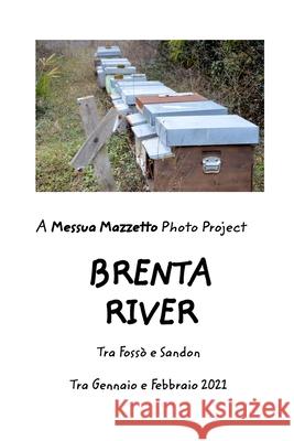 Brenta River Messua Mazzetto 9781034691563 Blurb