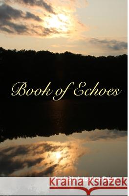 Book of Echoes Paul Christopher Dean 9781034745518