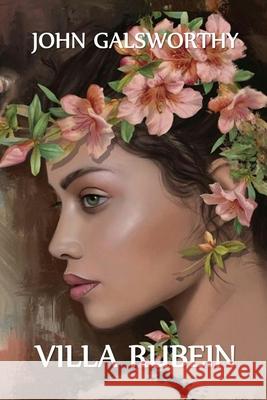 Villa Rubein: Villa Rubein, Icelandic edition John Galsworthy 9781034845454 Gyrfalcon Books