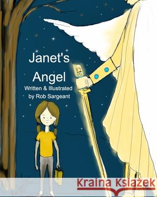 Janet's Angel Rob Sargeant 9781034849728