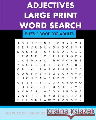 Adjectives: Large Print Word Search Puzzle Book For Adults Lpb Publishing 9781034860051 Blurb