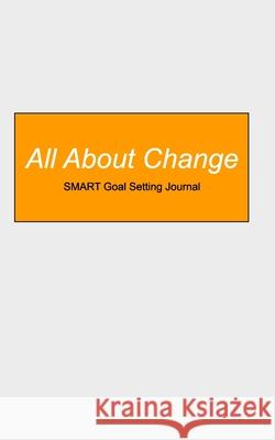 SMART Goal Setting Journal Sarah Carter 9781034991601 Blurb