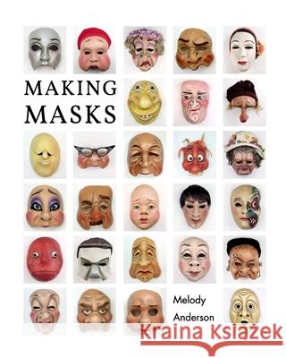 Making Masks Melody Anderson 9781034999676