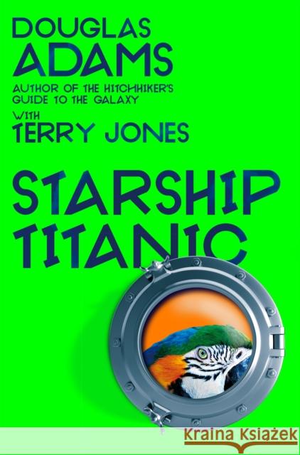 Douglas Adams's Starship Titanic Douglas Adams 9781035001453