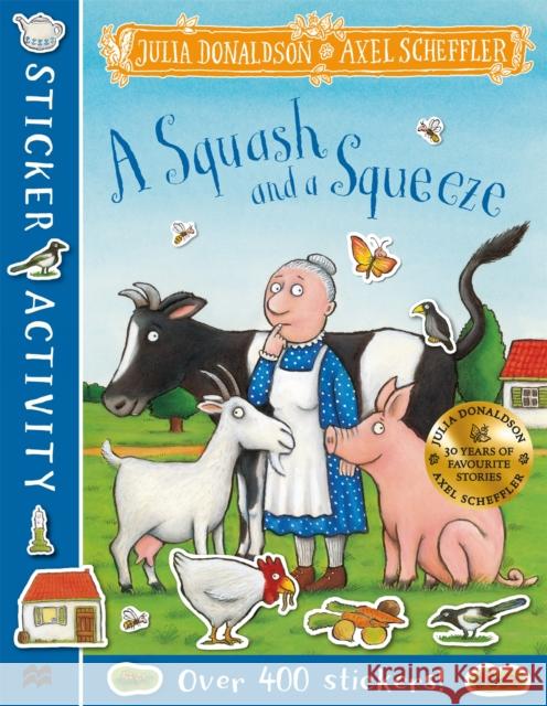 A Squash and a Squeeze Sticker Book Julia Donaldson 9781035001507