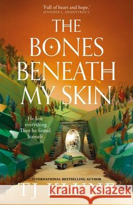 The Bones Beneath My Skin TJ Klune 9781035002290 Pan Macmillan