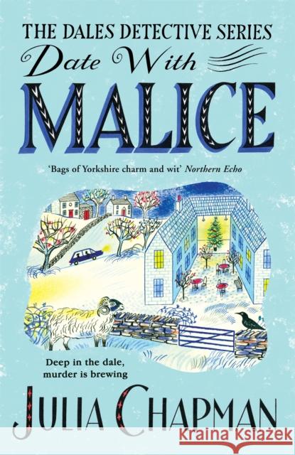 Date with Malice: A Charming Yorkshire Murder Mystery Julia Chapman 9781035002382 Pan Macmillan