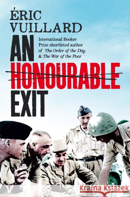 An Honourable Exit Eric Vuillard 9781035004003 Pan Macmillan