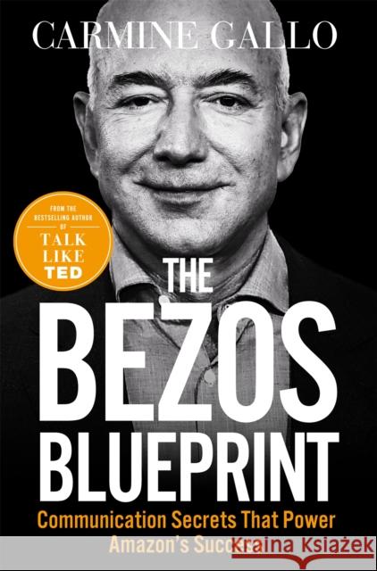 The Bezos Blueprint: Communication Secrets that Power Amazon's Success  9781035004119 Pan Macmillan