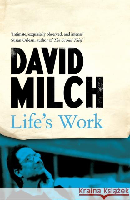 Life's Work David Milch 9781035005635