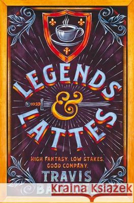 Legends & Lattes Baldree, Travis 9781035007325 Pan Macmillan