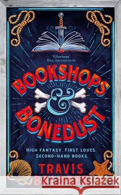 Bookshops & Bonedust Baldree, Travis 9781035007363 Pan Macmillan