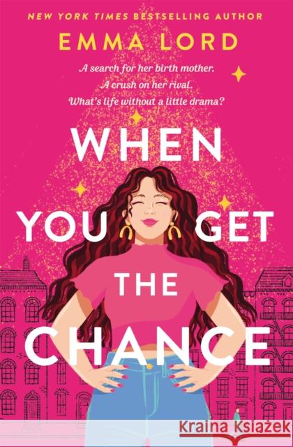 When You Get The Chance Emma Lord 9781035009770 Pan Macmillan