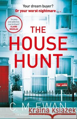 The House Hunt C. M. Ewan 9781035010684 Pan Macmillan