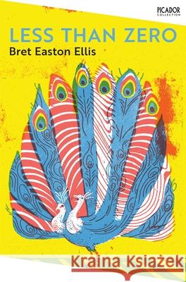 Less Than Zero Bret Easton Ellis 9781035012756