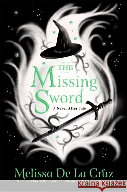 The Missing Sword Melissa de la Cruz 9781035013265