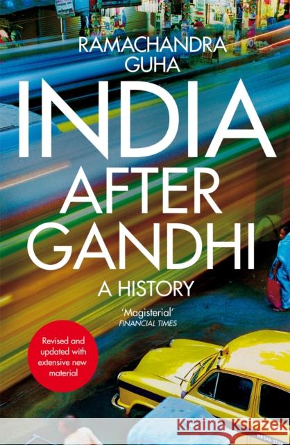 India After Gandhi: A History Ramachandra Guha 9781035014729